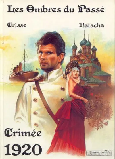 Les Ombres du passé Tome 1 Crimée 1920