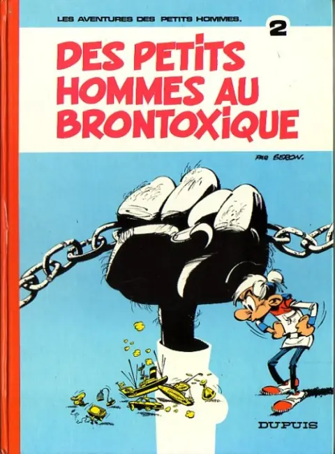 Les Petits hommes Tome 2 Des petits hommes au brontoxique