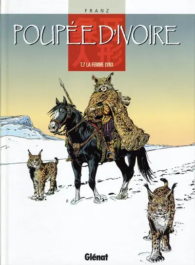 Poupée d'ivoire Tome 7 La femme lynx