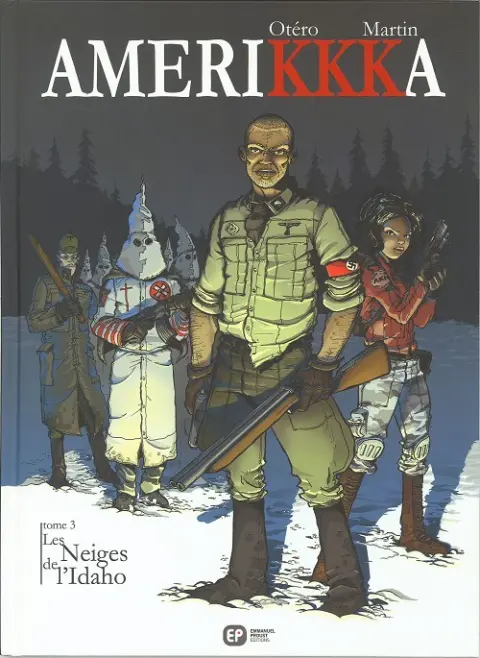 Amerikkka Tome 3 Les neiges de l'Idaho