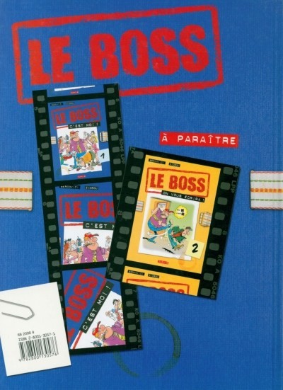 Verso de l'album Le Boss Tome 1 C'est moi !