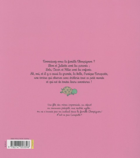Verso de l'album La Famille Choupignon Tome 2 Vive Maman !