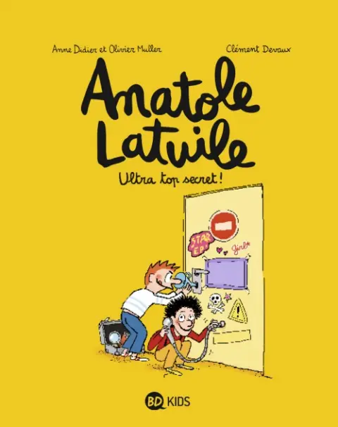 Anatole Latuile Tome 5 Ultra top secret !