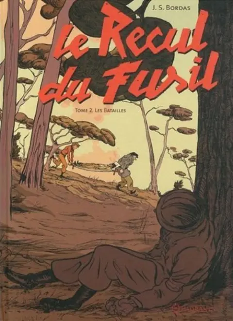 Le Recul du fusil Tome 2 Les batailles