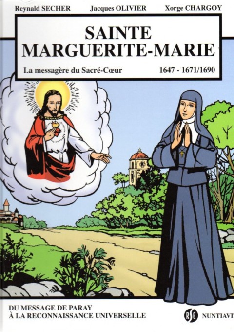 Sainte Marguerite-Marie La messagère du Sacré-Cœur 1647-1674/1690