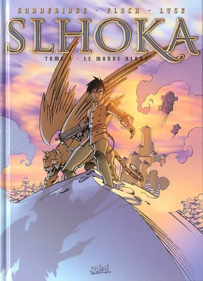 Slhoka Tome 3 Le monde blanc