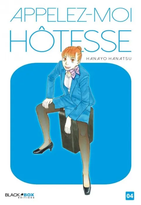 Appelez-moi hôtesse 04
