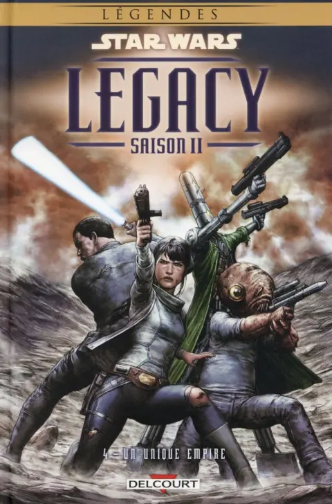 Star Wars - Legacy - Saison II Tome 4 Un unique empire