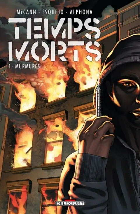 Temps morts Tome 1 Murmures...
