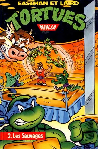 Tortues Ninja Tome 2 Les Sauvages