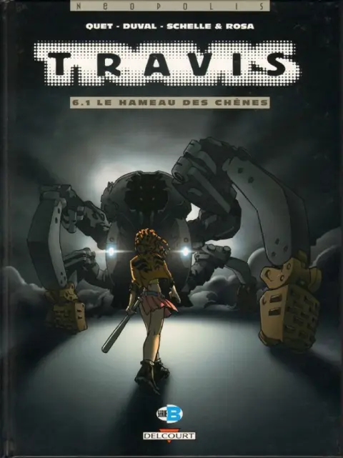 Travis Tome 6.1 Le Hameau des Chênes