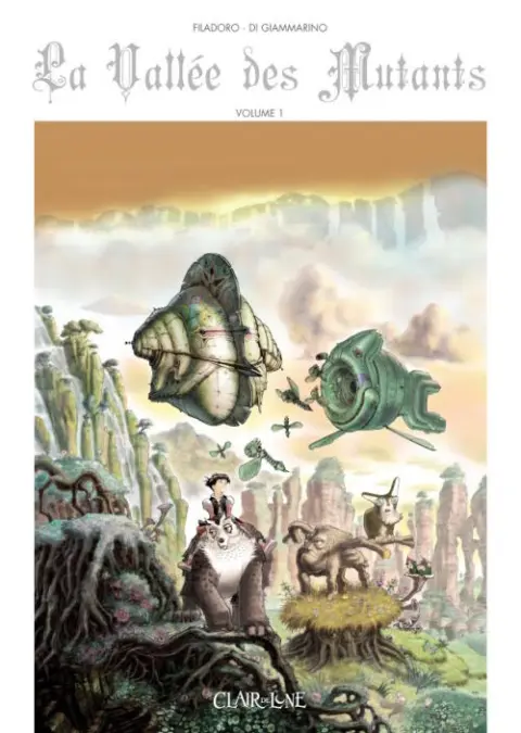 La Vallée des mutants Volume 1