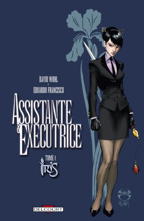 Assistante & Exécutrice Tome 1 Iris