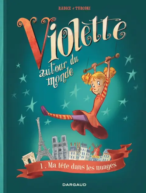 Violette autour du monde Tome 1 Ma tête dans les nuages