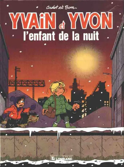 Yvain et Yvon Tome 4 L'enfant de la nuit