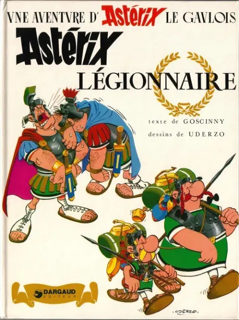 Couverture de l'album Astérix Tome 10 Astérix Légionnaire