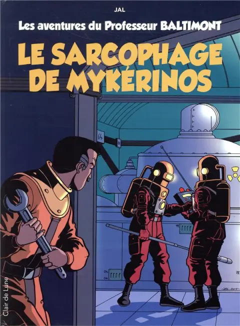 Les aventures du Professeur Baltimont Tome 1 Le sarcophage de Mykérinos