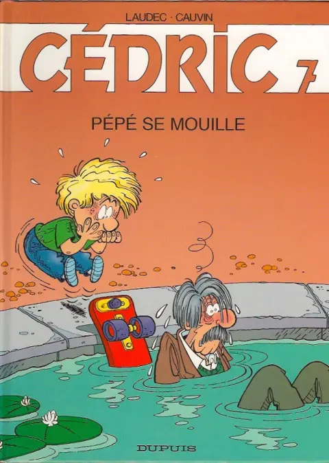 Couverture de l'album Cédric Tome 7 Pépé se mouille