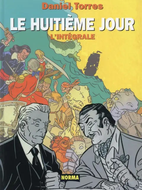 Le Huitième jour L'intégrale