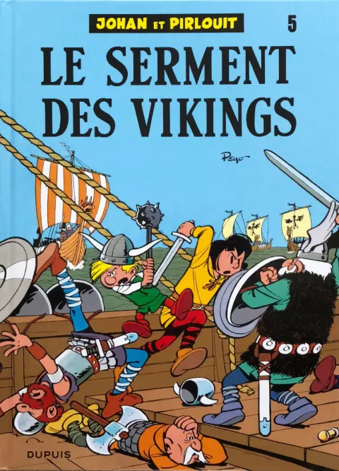 Couverture de l'album Johan et Pirlouit Tome 5 Le serment des vikings