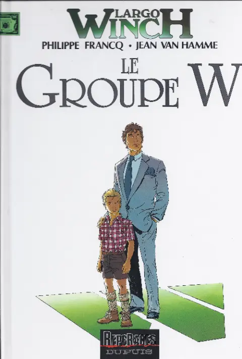 Couverture de l'album Largo Winch Tome 2 Le Groupe W