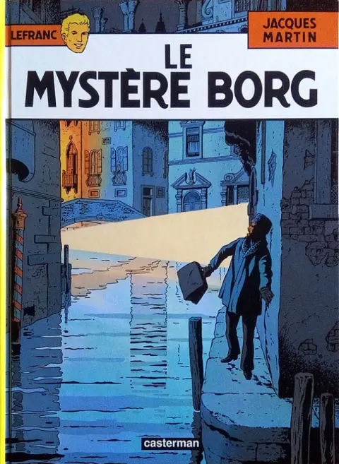 Couverture de l'album Lefranc Tome 3 Le mystère Borg