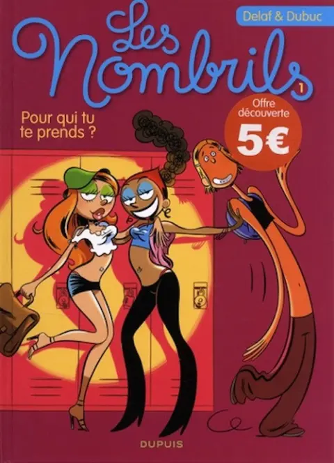 Les Nombrils Tome 1 Pour qui tu te prends ?