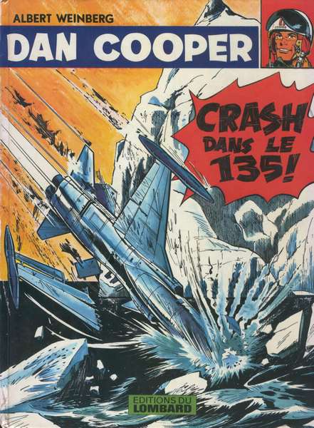 Couverture de l'album Les aventures de Dan Cooper Tome 22 Crash dans le 135 !