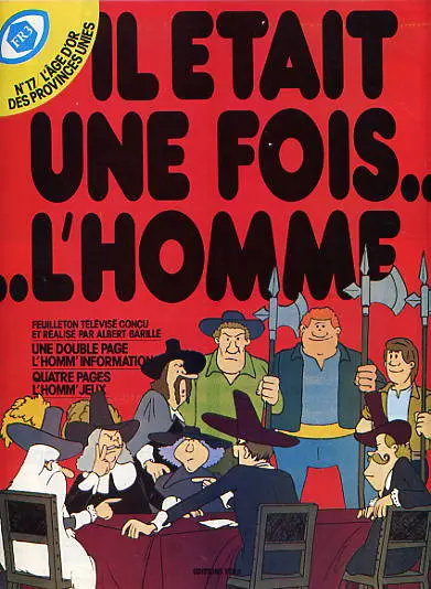 Il était une fois... l'homme Tome 17 L'Age d'Or Des Provinces Unies