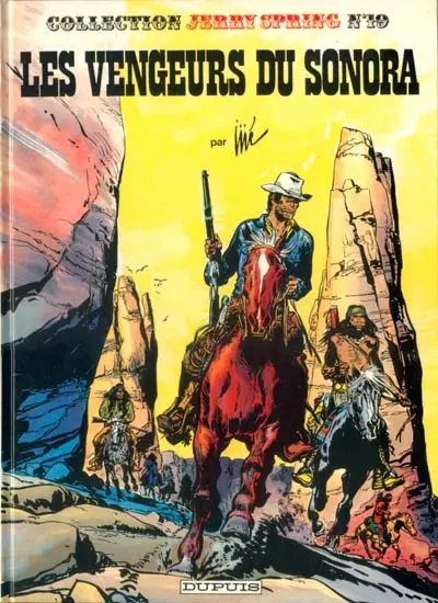 Jerry Spring Tome 19 Les vengeurs du Sonora