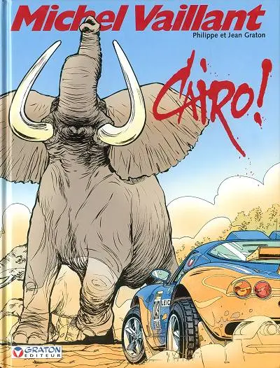 Michel Vaillant Tome 63 Cairo !