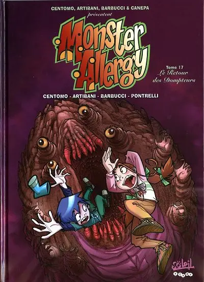 Monster Allergy Tome 17 Le retour des dompteurs
