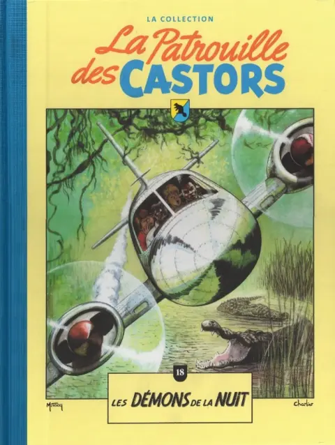 La Patrouille des Castors La collection - Hachette Tome 18 Les démons de la nuit