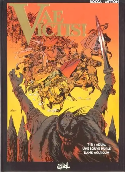Vae Victis ! Tome 12 Adua, une louve hurle dans Avaricum