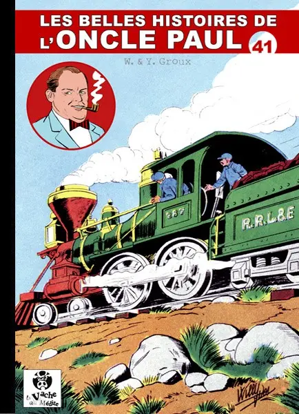 Les Belles histoires de l'Oncle Paul Tome 41