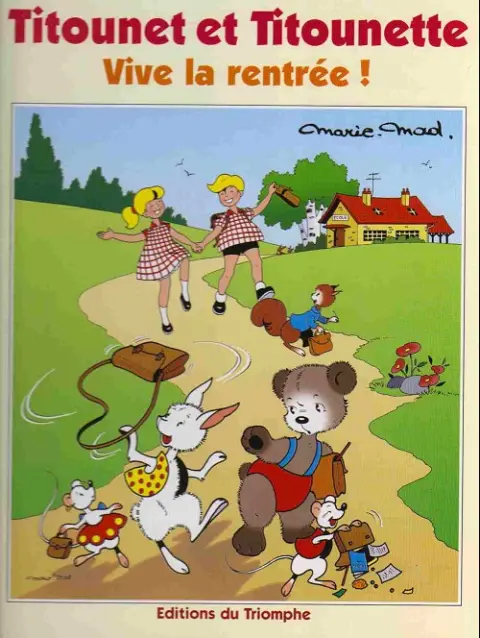 Titounet et Titounette Triomphe Tome 20 Vive la rentrée
