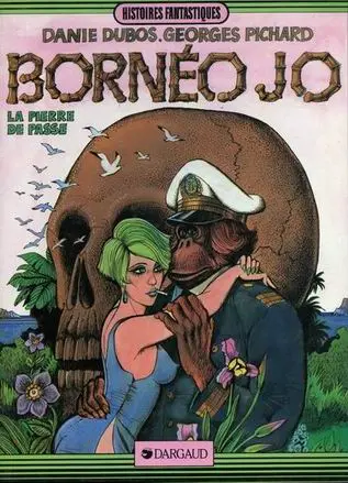 Bornéo Jo Tome 2 La pierre de passe