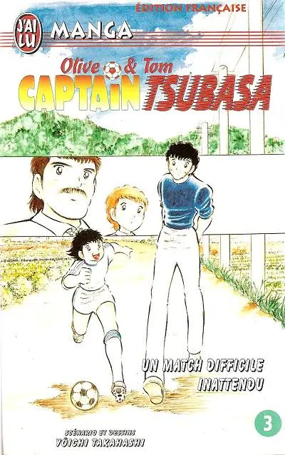 Captain Tsubasa Tome 3 Un match difficile inattendu