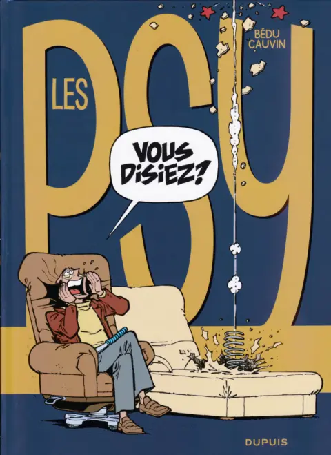 Les Psy Tome 13 Vous disiez ?