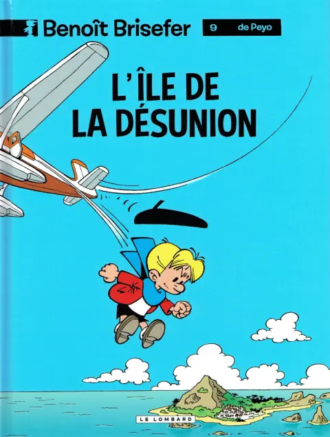 Couverture de l'album Benoît Brisefer Tome 9 L'île de la désunion