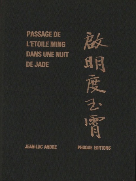 Couverture de l'album L'Étoile Ming Tome 1 Passage de l'étoile Ming dans une nuit de jade