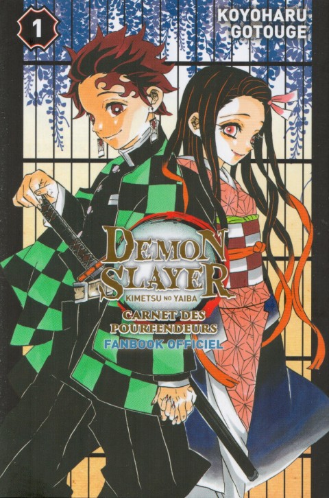 Couverture de l'album Demon Slayer - Kimetsu no yaiba Carnet des Pourfendeurs - Fanbook Officiel 1