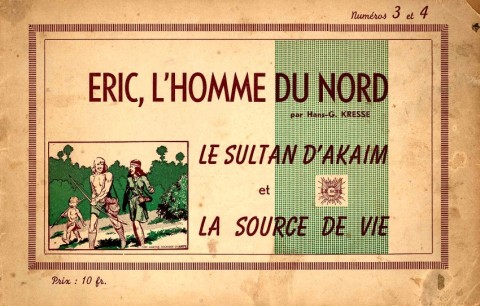 Couverture de l'album Eric, l'homme du Nord numéro 3 Le sultan d'Akaim - La source de la vie