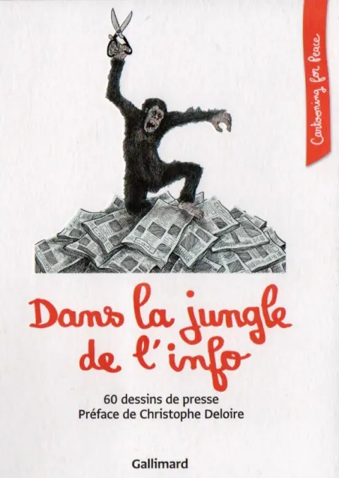 Cartooning for Peace Dans la jungle de l'info