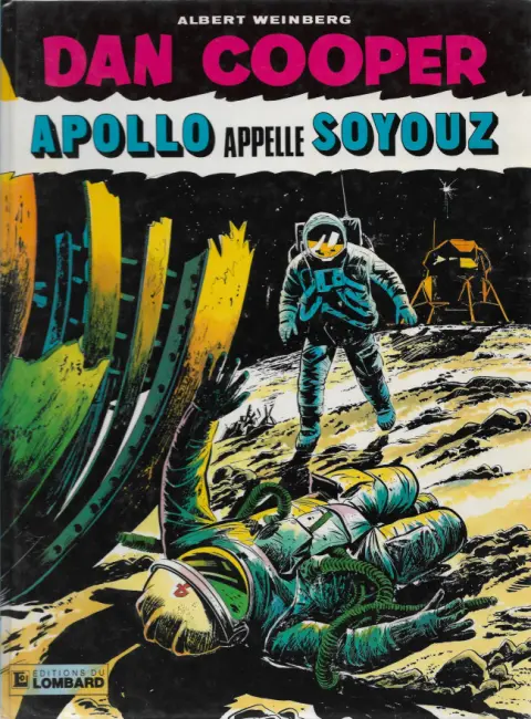 Couverture de l'album Les aventures de Dan Cooper Tome 19 Apollo appelle Soyouz