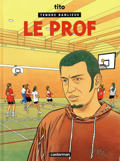 Couverture de l'album Tendre banlieue Tome 11 Le prof