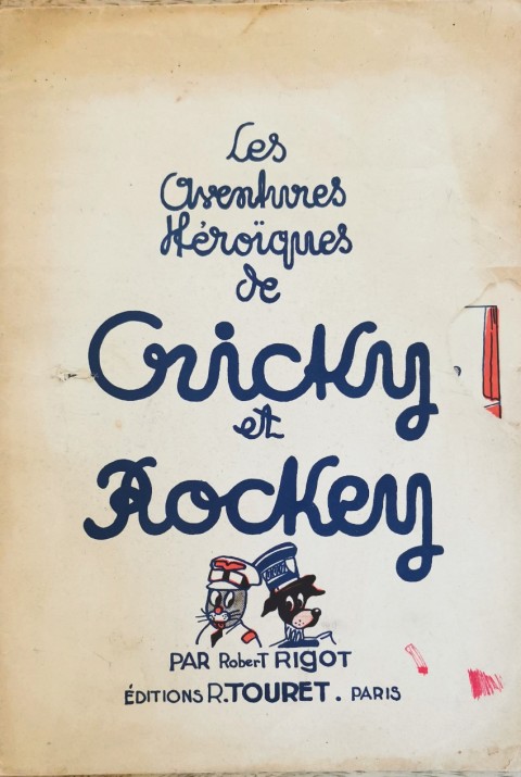 Couverture de l'album Cricky et Rockey Les aventures héroïques de Cricky et Rockey