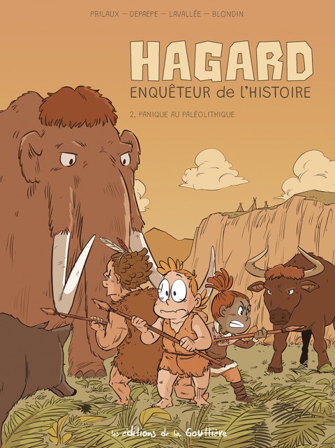 Couverture de l'album Hagard, Enquêteur de l’Histoire… 2 Panique au Paléolithique