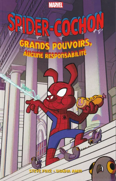 Spider-Cochon Grands pouvoirs, aucune responsabilité