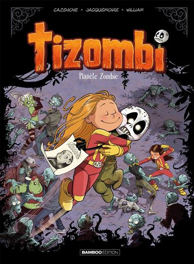 Tizombi Tome 5 Planète Zombie